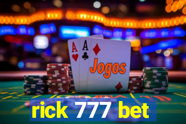 rick 777 bet